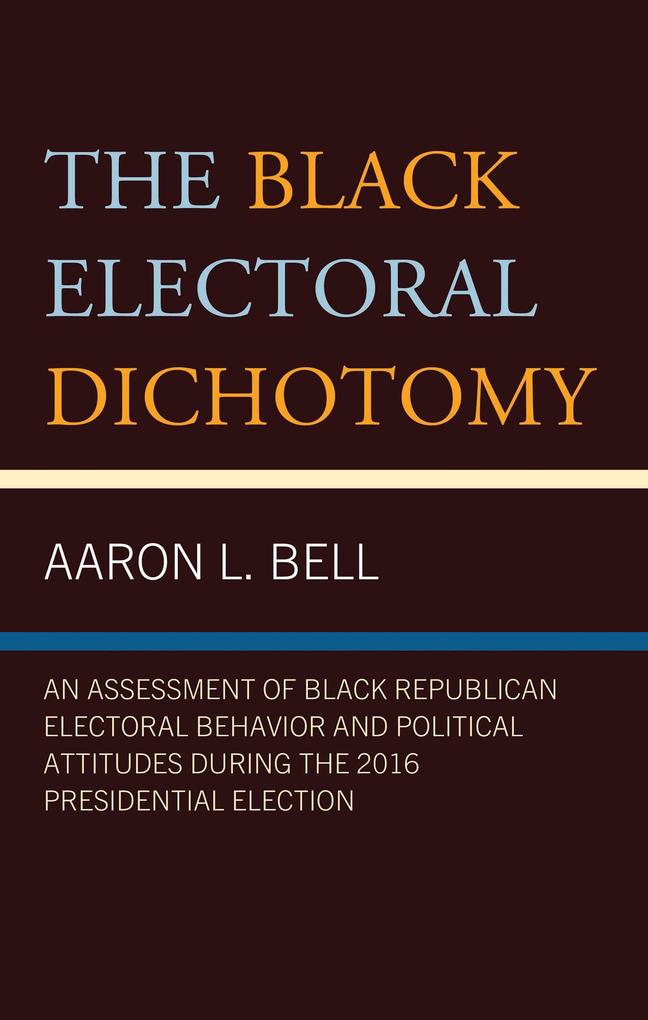 The Black Electoral Dichotomy
