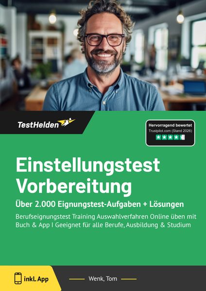 Einstellungstest Vorbereitung Über 2.000 Eignungstest-Aufgaben + Lösungen - Berufeignungstest Training I Auswahlverfahren Online üben mit Buch & App I Geeignet für alle Berufe Ausbildung & Studium