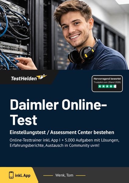 Daimler Online-Test Einstellungstest / Assessment Center bestehen - Online-Testtrainer inkl. App I + 5.000 Aufgaben mit Lösungen Erfahrungsberichte Austausch in Community uvm!