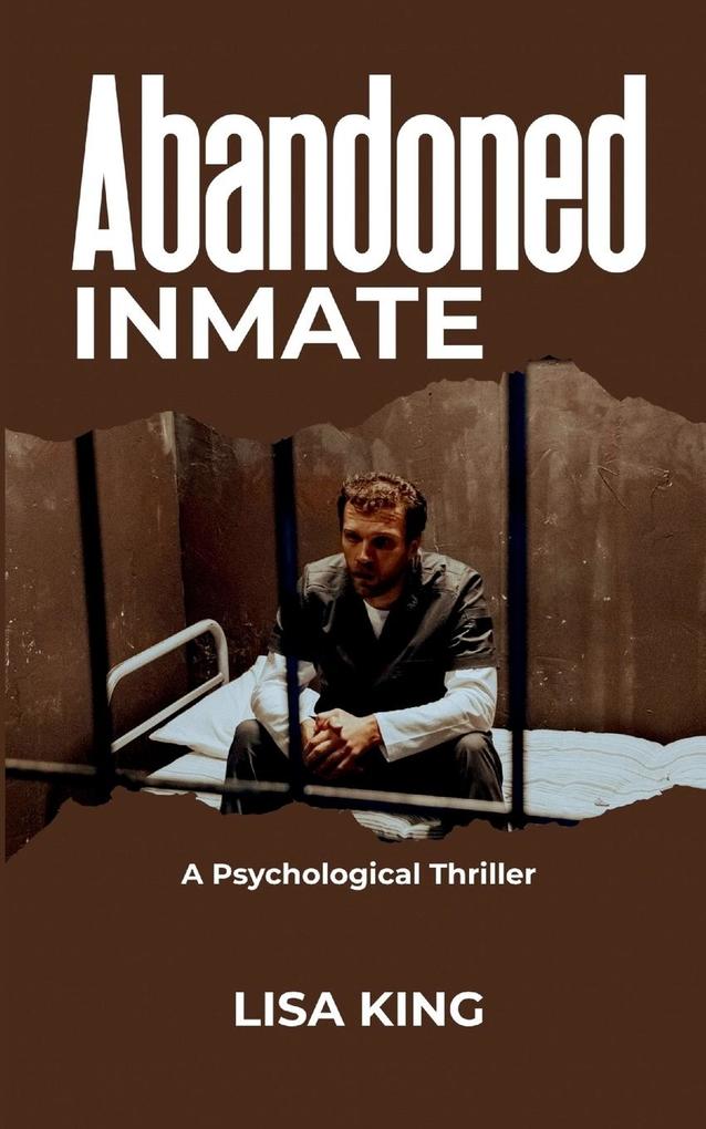 Abandoned Inmate