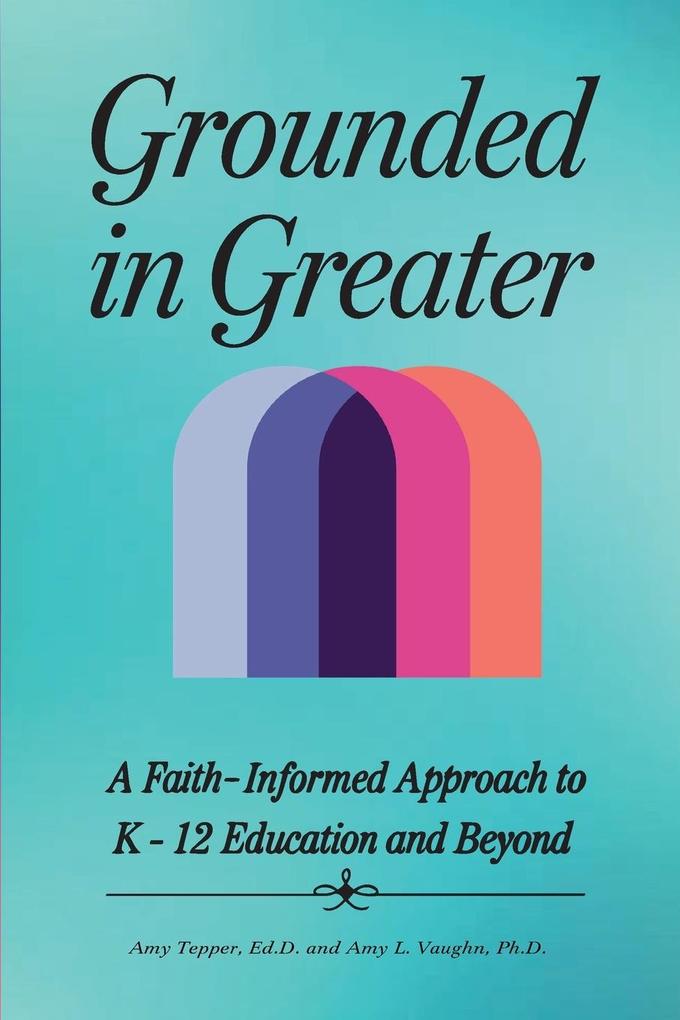 Grounded in Greater
