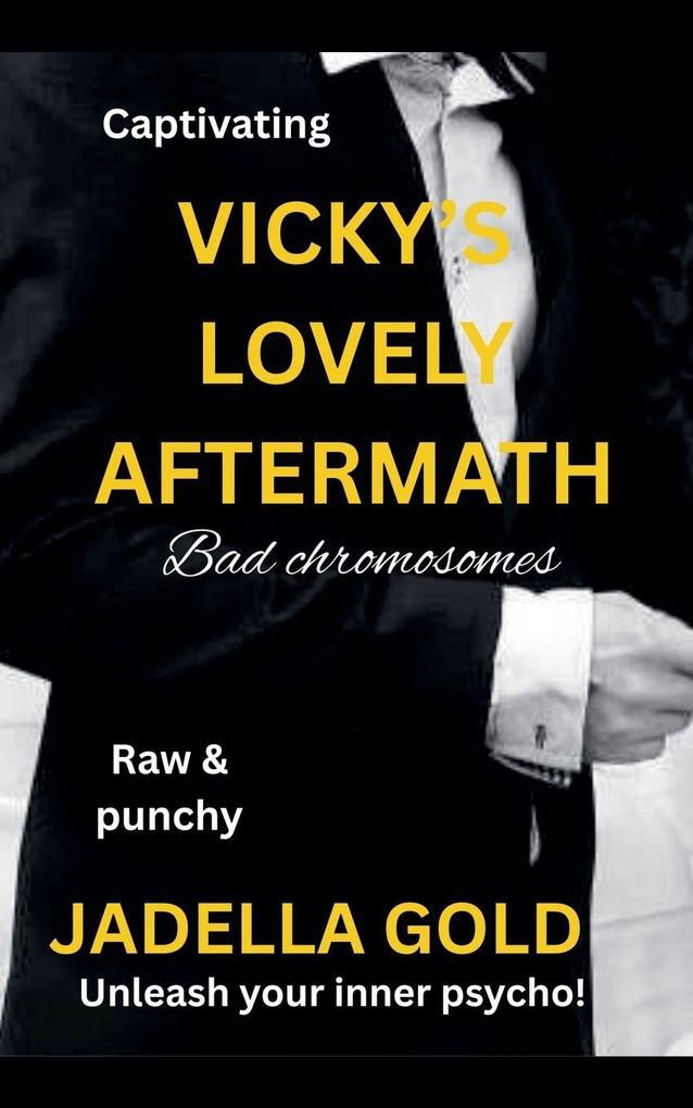 Vicky's Lovely Aftermath