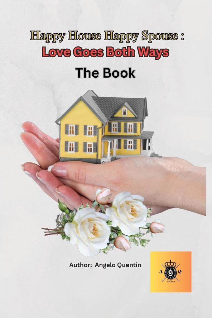 Happy House Happy Spouse