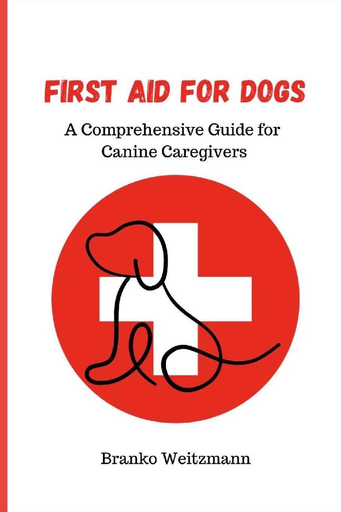 First Aid for Dogs