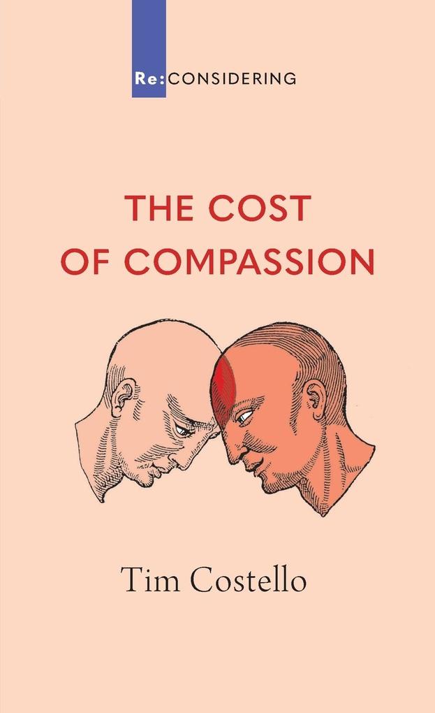 The Cost of Compassion