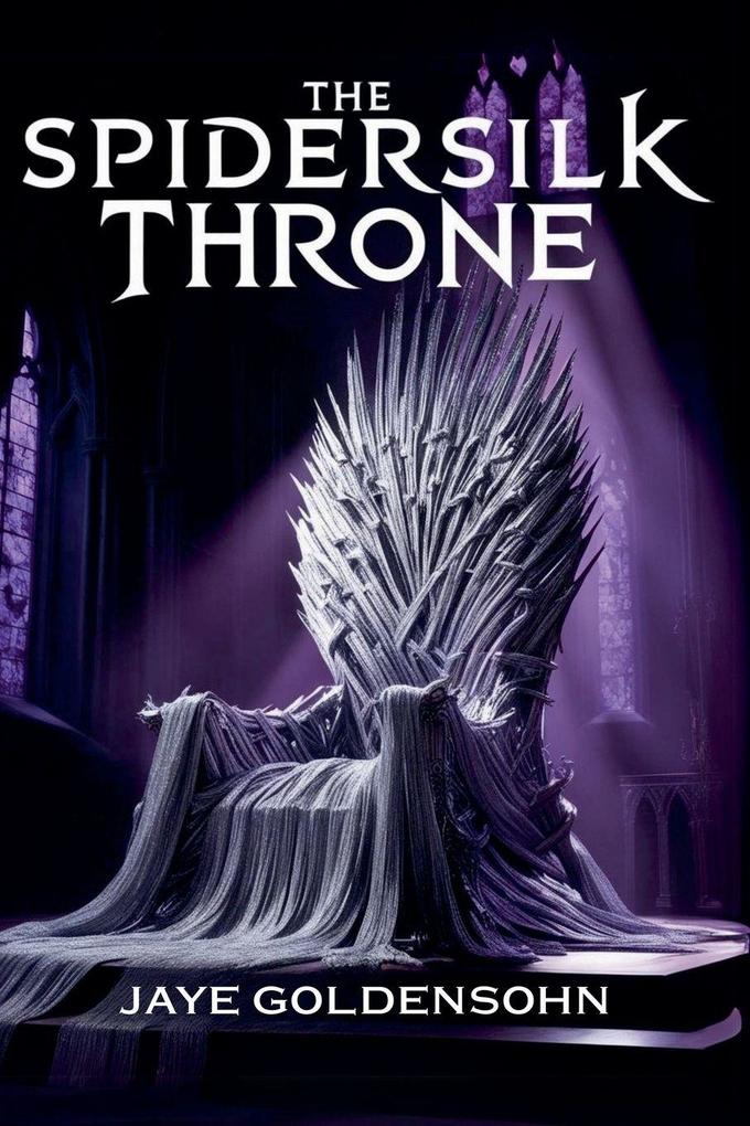 The Spidersilk Throne