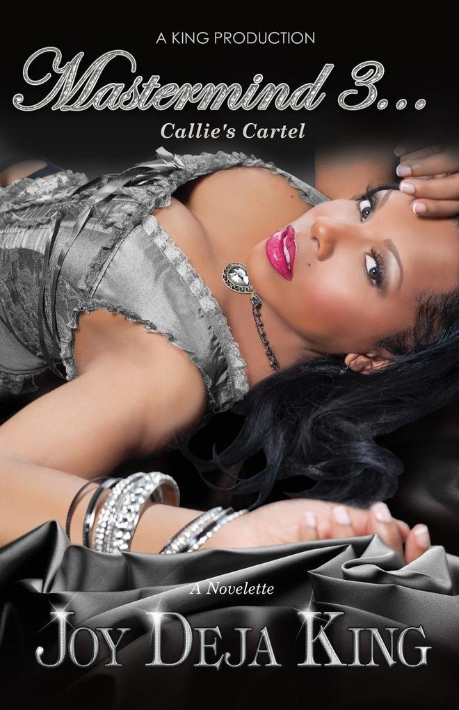 Mastermind Part 3 Callie's Cartel