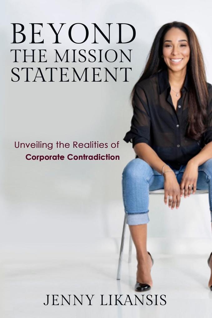 Beyond The Mission Statement