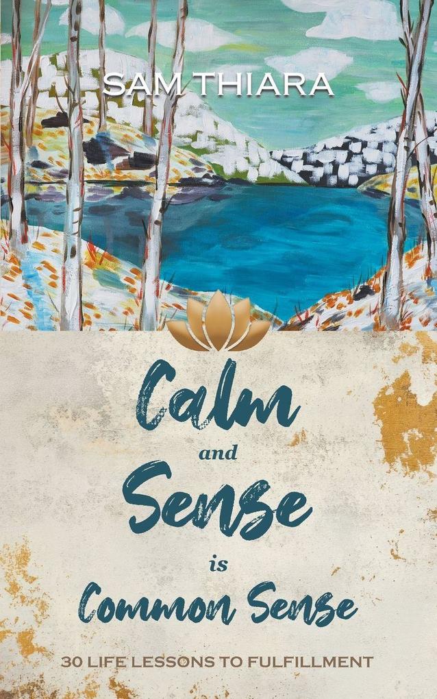 Calm and Sense is Common Sense
