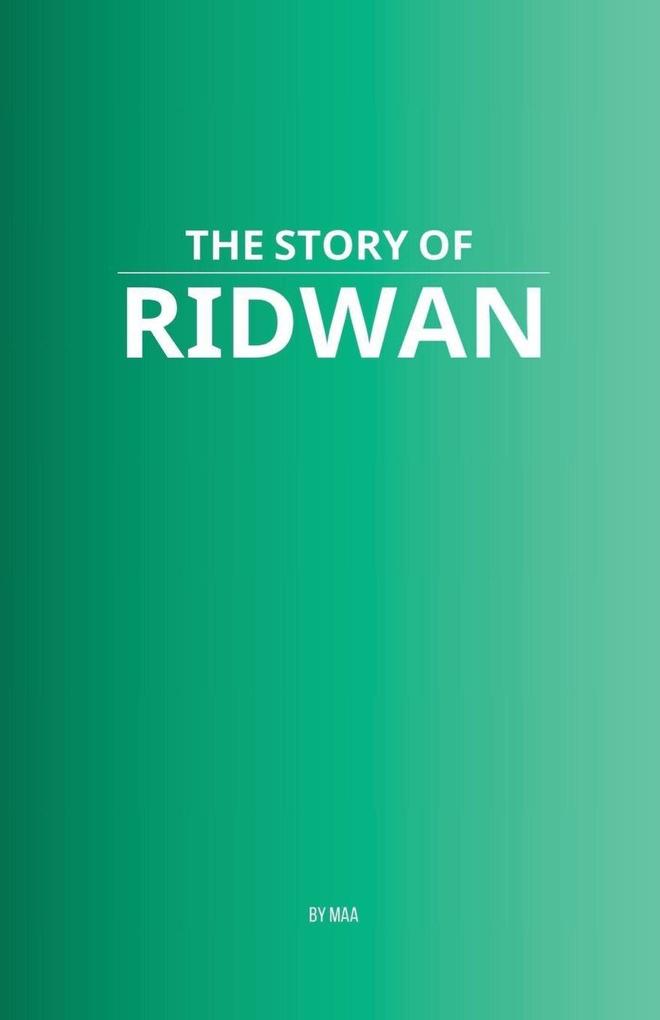 The Story of Ridwan