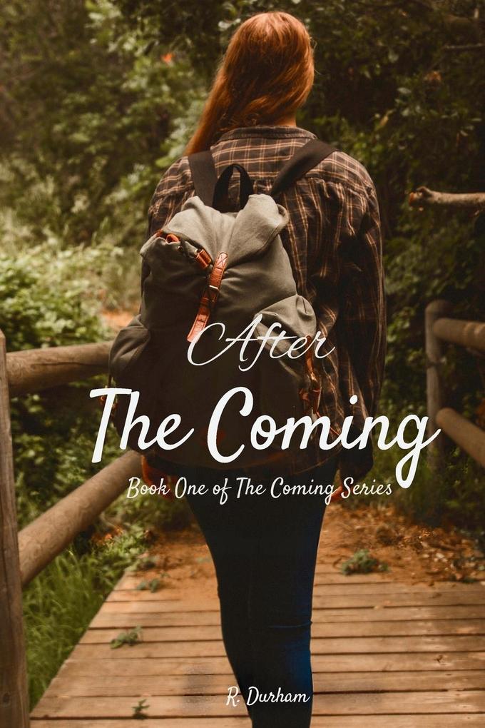 After the Coming