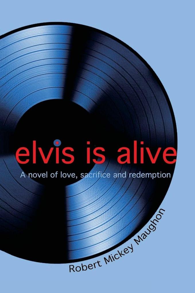 Elvis Is Alive