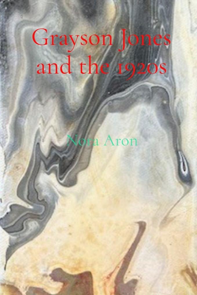 Grayson Jones and the 1920s