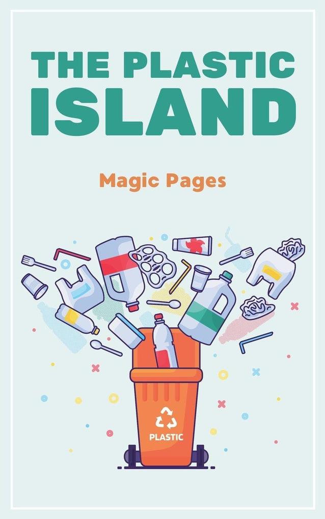 The Plastic Island