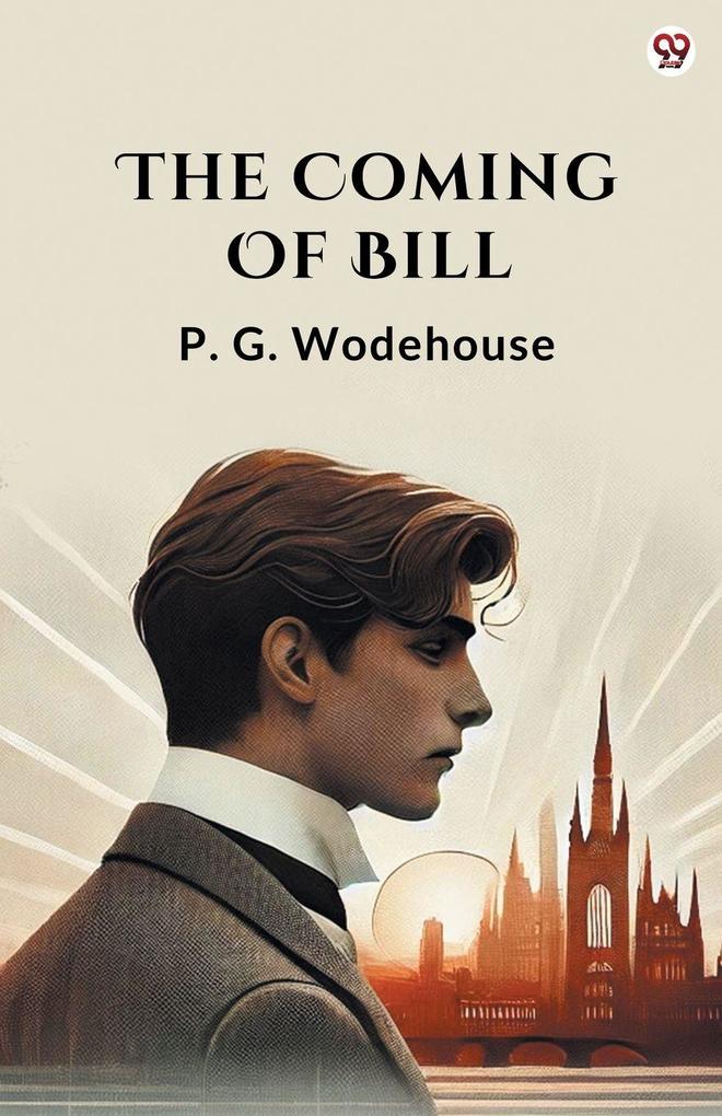 The Coming Of Bill