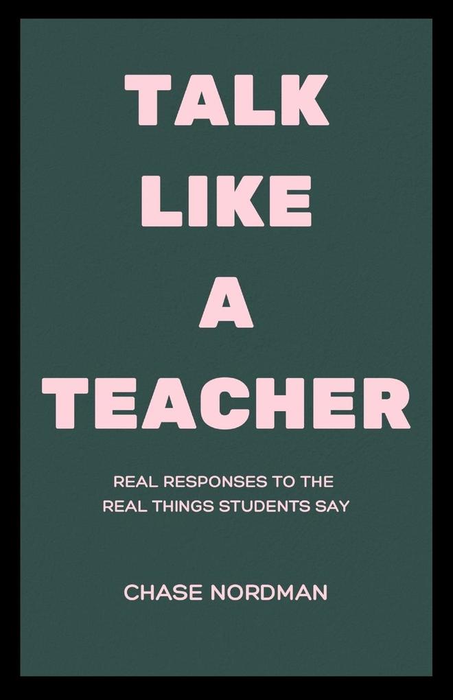 Talk Like a Teacher
