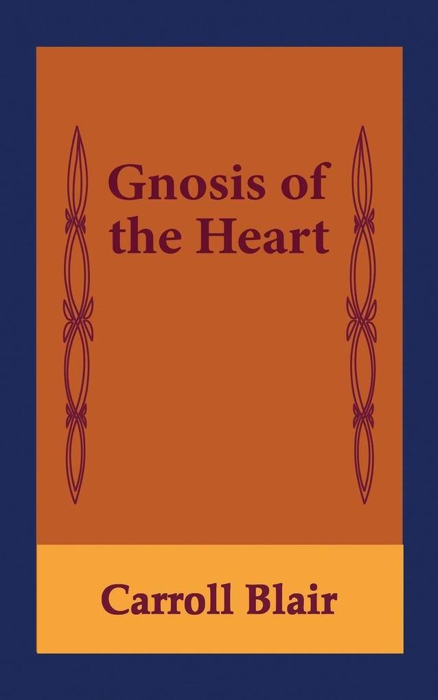 Gnosis of the Heart