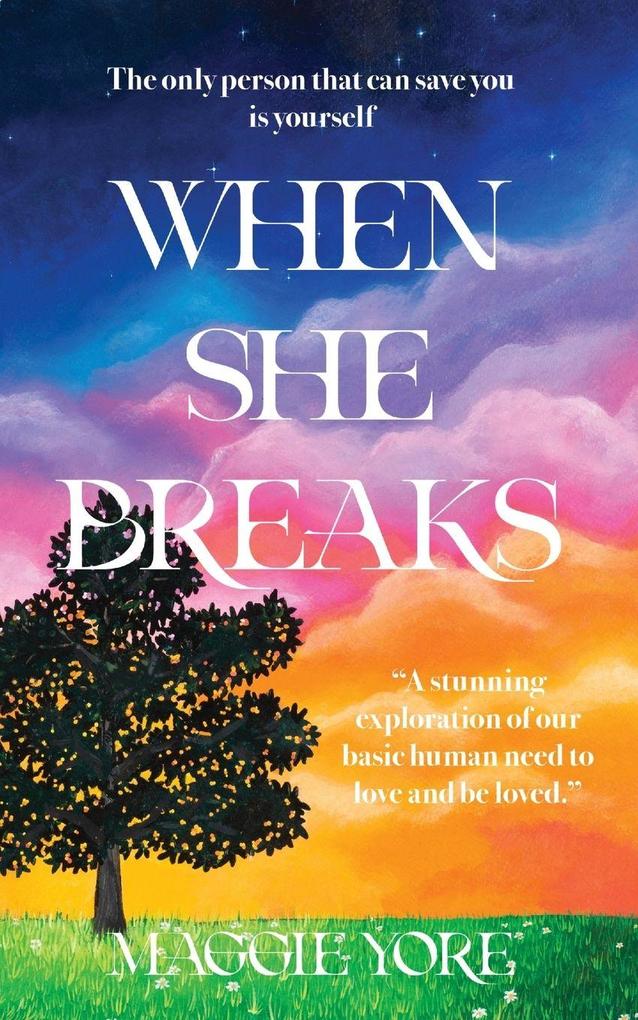 When She Breaks