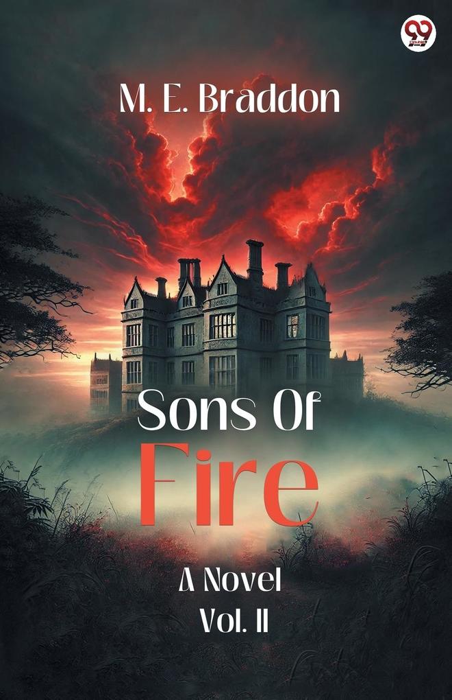 Sons Of Fire A Novel Vol. II