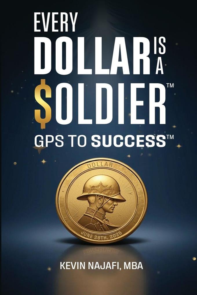 'Every Dollar Is A Soldier'