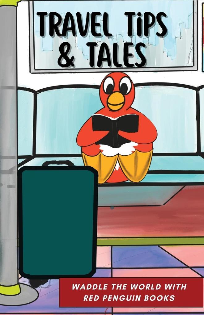Travel Tips & Tales