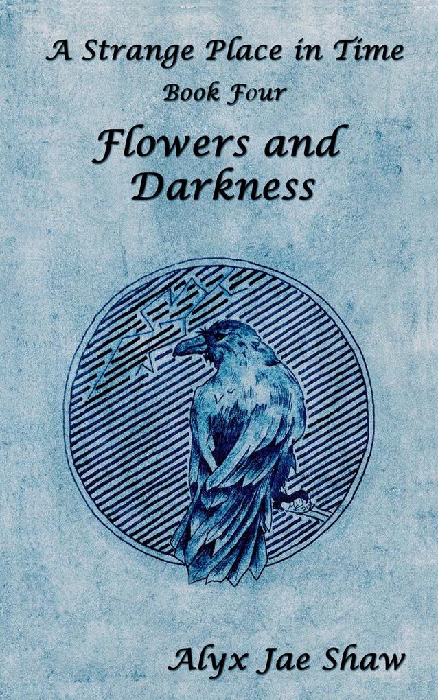 A Strange Place in Time Book Four