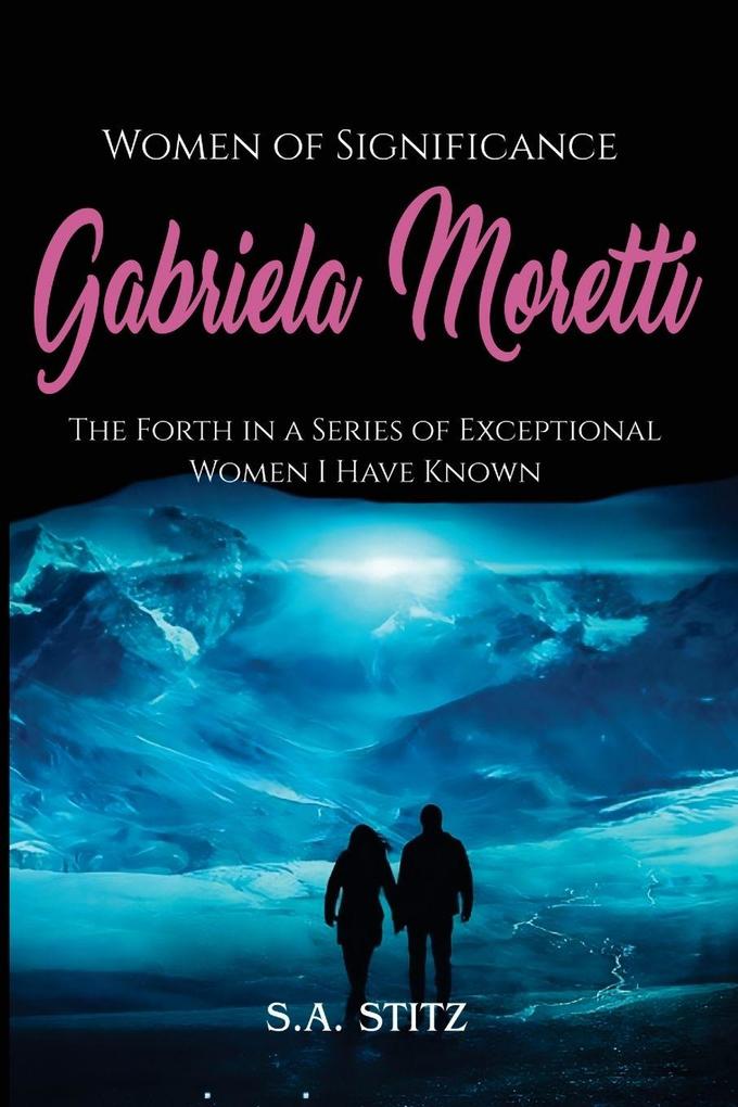 Women of Significance - Gabriela Moretti