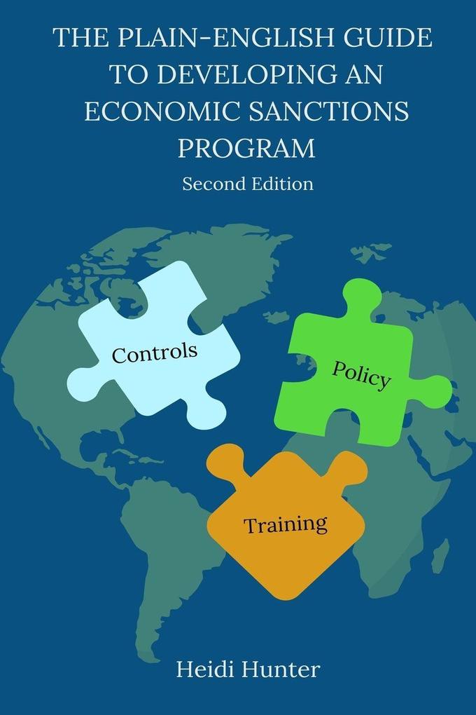 The Plain-English Guide to Developing an Economic Sanctions Program