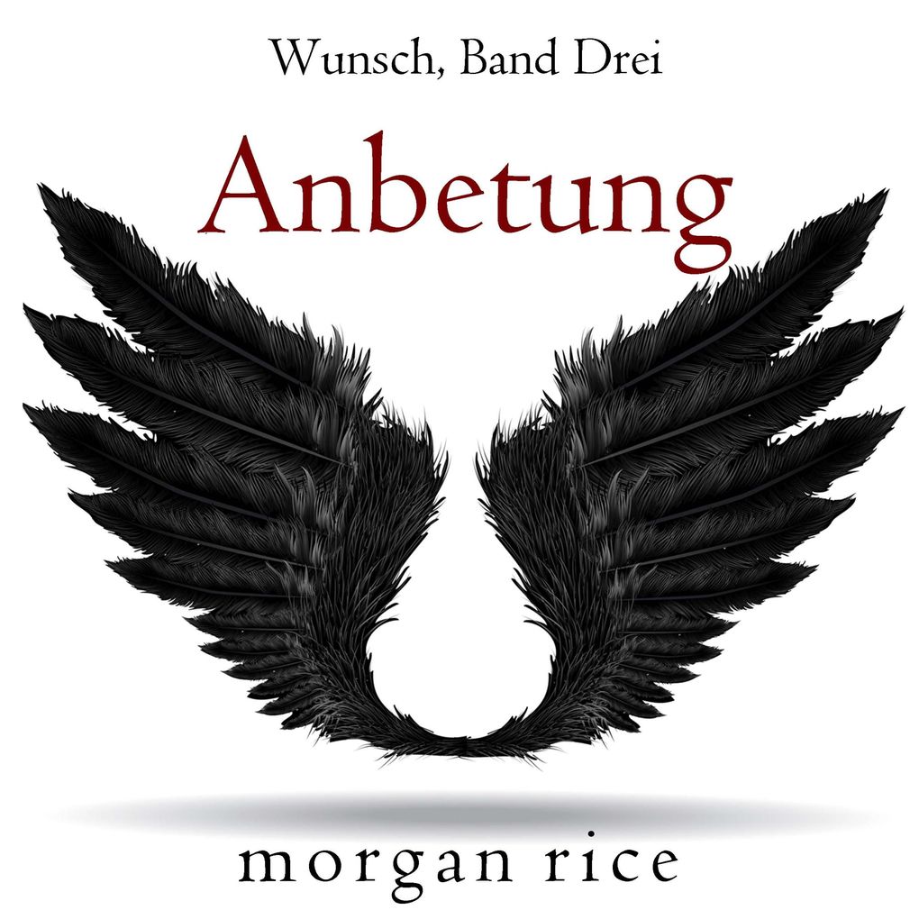 Anbetung (Wunsch Band Drei)