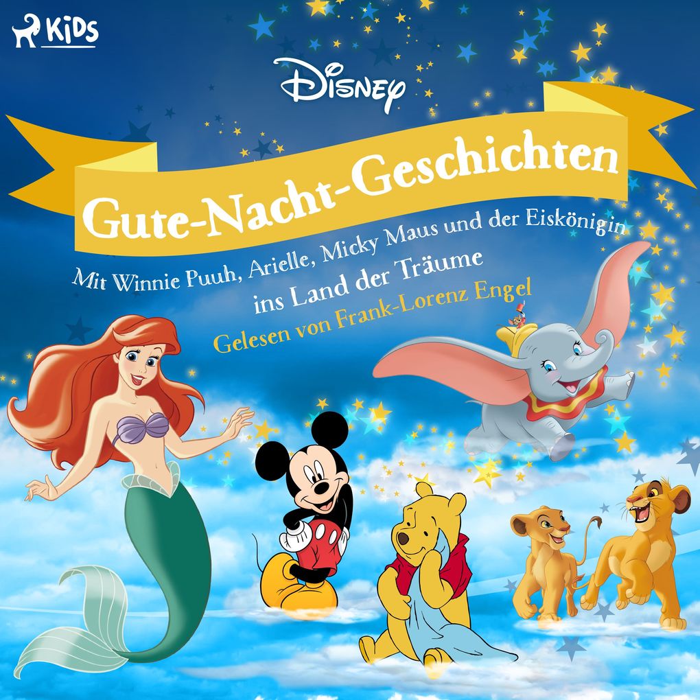 Disney Gute-Nacht-Geschichten: Mit Winnie Puuh Arielle Micky Maus und der Eiskönigin ins Land der