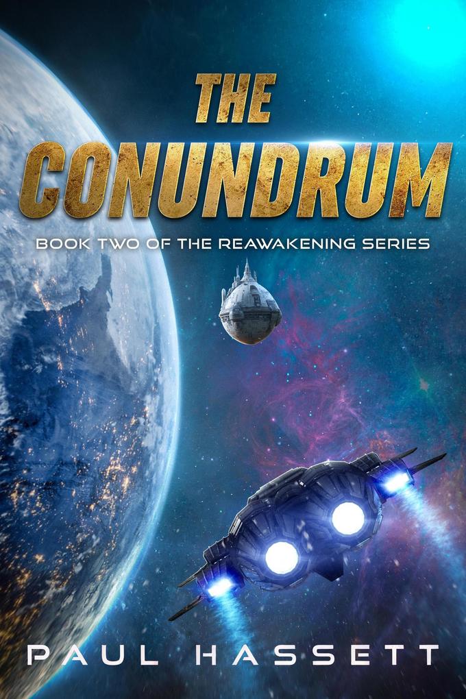 The Conundrum (Reawakening Series #2)