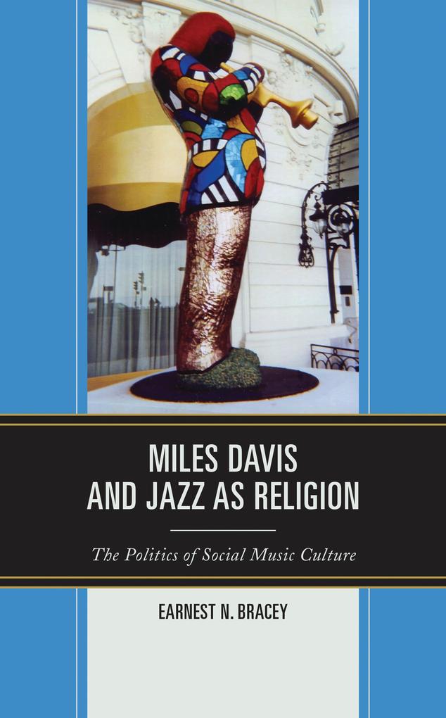 Miles Davis and Jazz as Religion
