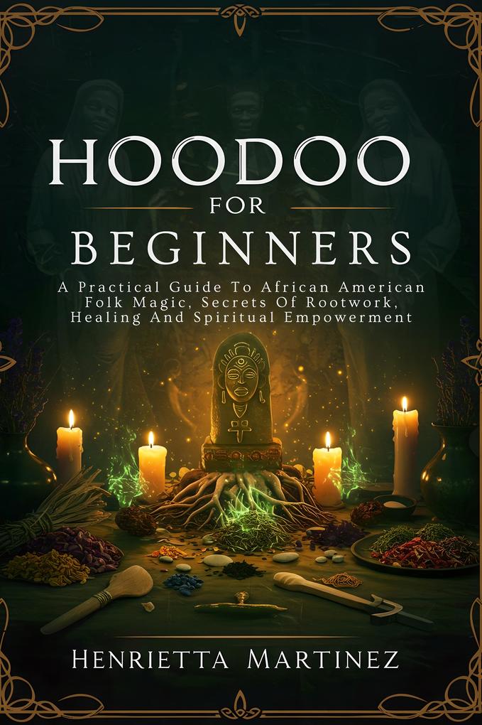 Hoodoo for Beginners