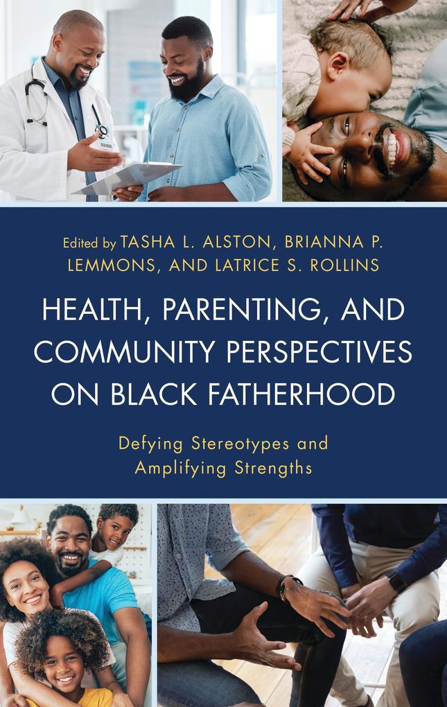 Health Parenting and Community Perspectives on Black Fatherhood