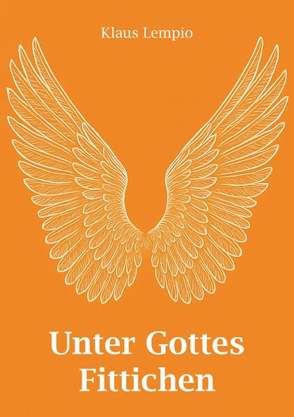 Unter Gottes Fittichen