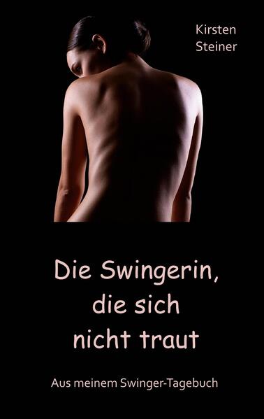 Die Swingerin die sich nicht traut