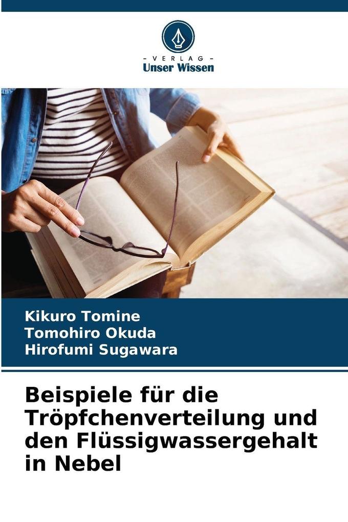 Beispiele für die Tröpfchenverteilung und den Flüssigwassergehalt in Nebel