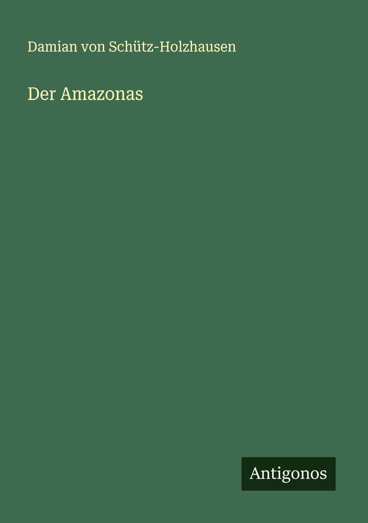 Der Amazonas