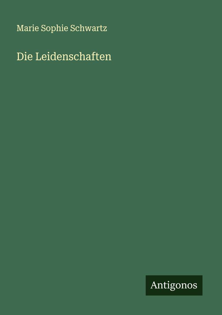 Die Leidenschaften