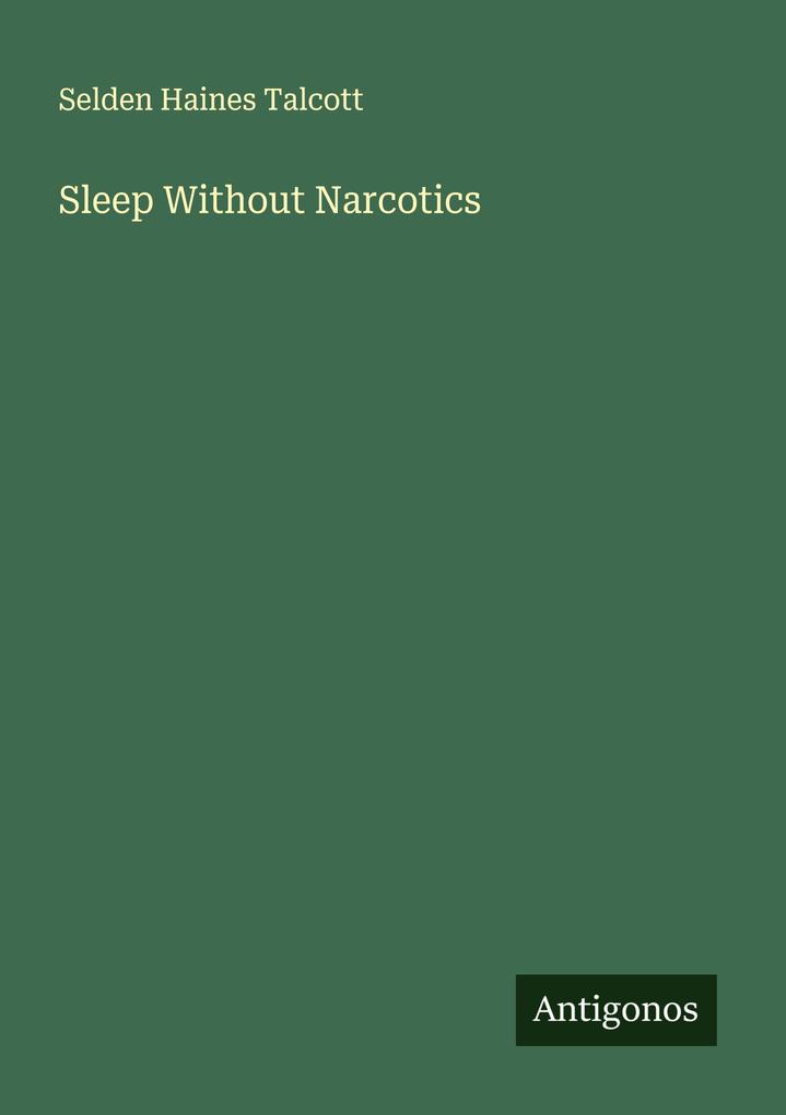 Sleep Without Narcotics