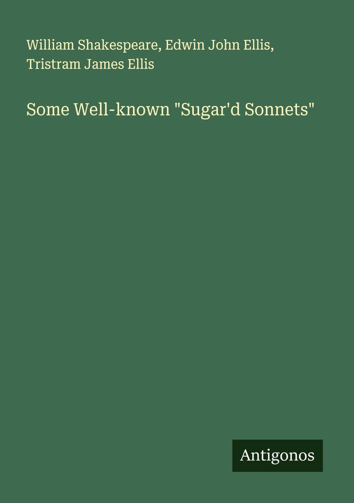Some Well-known 'Sugar'd Sonnets'