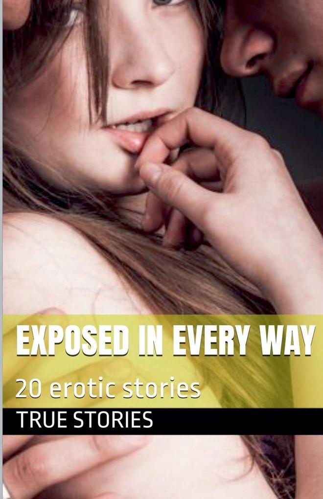 Exposed in Every Way
