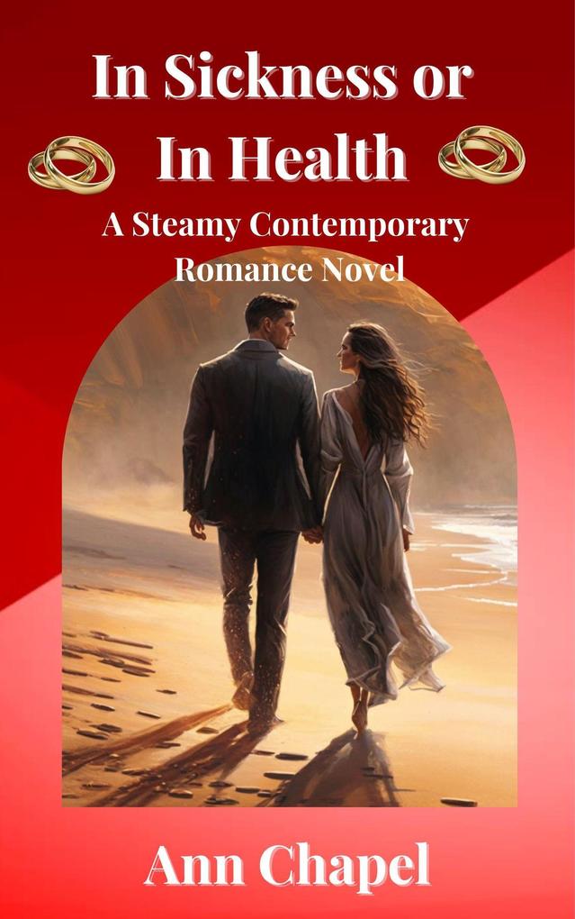 In Sickness or In Health (Wedding Vows #2)