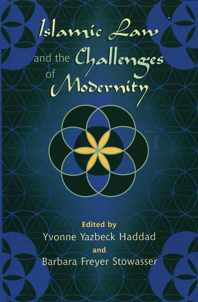Islamic Law and the Challenges of Modernity