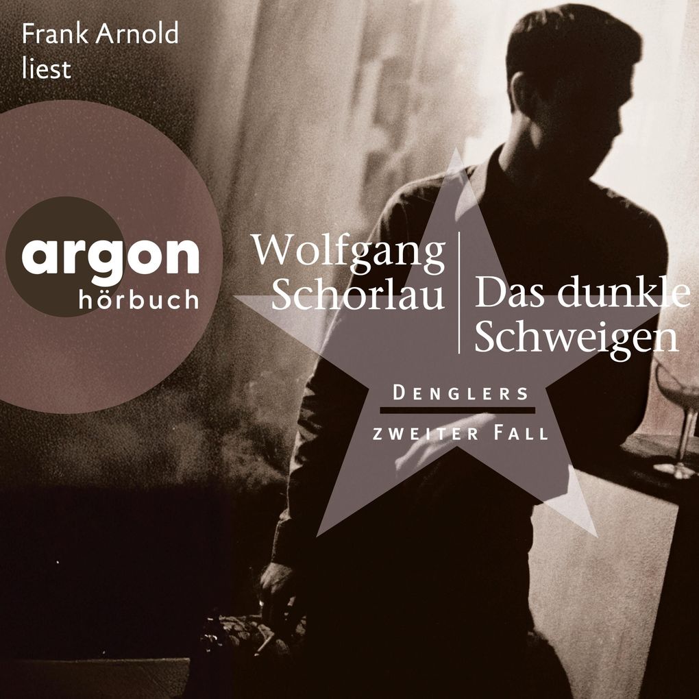 Das dunkle Schweigen - Denglers zweiter Fall