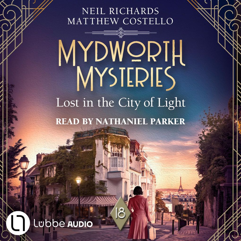Lost in the City of Light - Mydworth Mysteries - A Cosy Historical Mystery Series Episode 18
