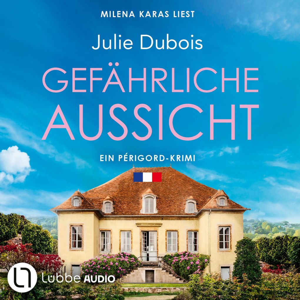 Gefährliche Aussicht - Ein Périgord-Krimi Teil 5