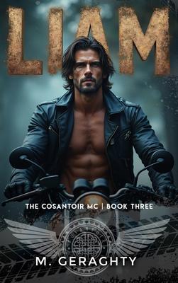 Liam: The Cosantóir Motorcycle Club Book 3: