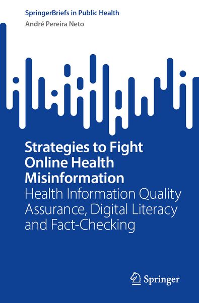 Strategies to Fight Online Health Misinformation