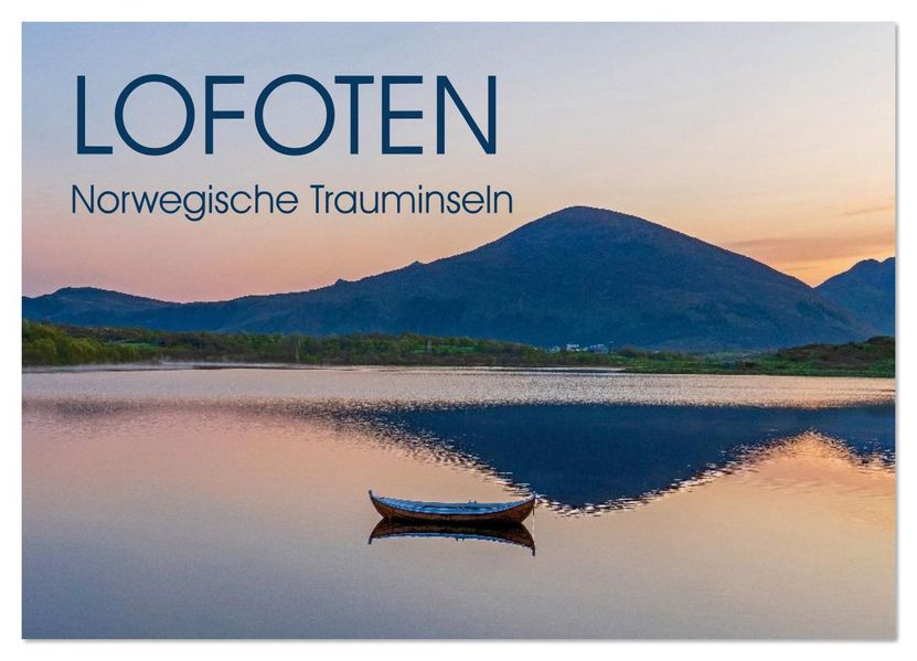 Lofoten - Norwegische Trauminseln (Wandkalender 2026 DIN A4 quer) CALVENDO Monatskalender